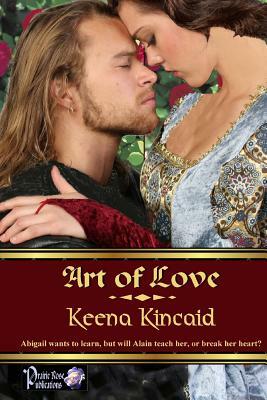 Art of Love by Keena Kincaid
