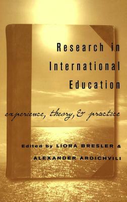 Multiple Paradigms for International Research in Education: Experience, Theory, and Practice by 