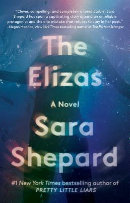 The Elizas by Sara Shepard