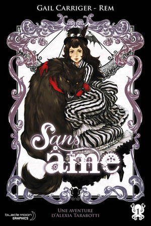 Sans Âme by Gail Carriger, Rem