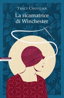 La ricamatrice di Winchester by Tracy Chevalier
