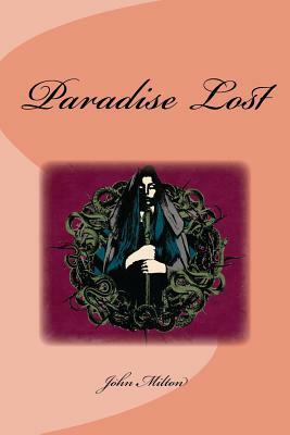 Paradise Lost by John Milton