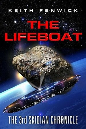 The Lifeboat (The Skidian Chronicles, #3) by Keith Fenwick