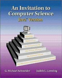 An Invitation to Computer Science: Java Version by Judith L. Gersting, Sara Baase, G. Michael Schneider