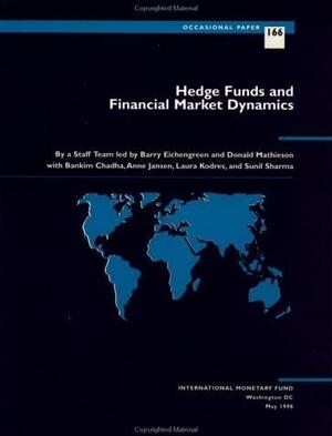 Hedge Funds and Financial Market Dynamics by Barry Eichengreen