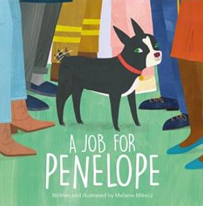 A Job for Penelope by Melanie Mikecz