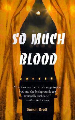 So Much Blood by Simon Brett