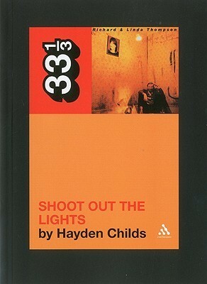 Shoot Out the Lights by Hayden Childs