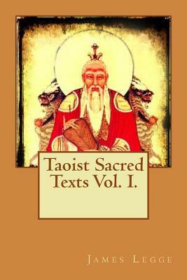 Taoist Sacred Texts Vol. I. by James Legge
