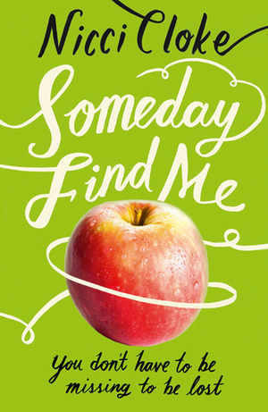 Someday Find Me by Nicci Cloke