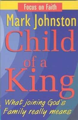Child of a King by Mark Johnston