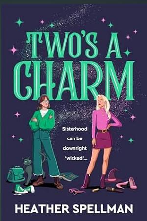 Two's A Charm by Heather Spellman