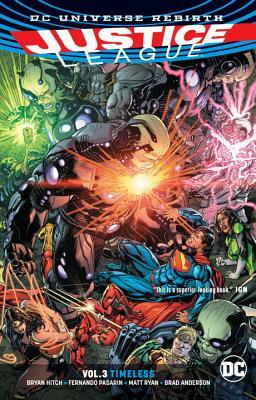 Justice League Vol. 3: Timeless by Bryan Hitch
