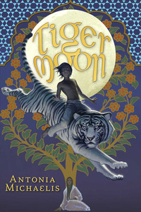 Tiger Moon by Antonia Michaelis