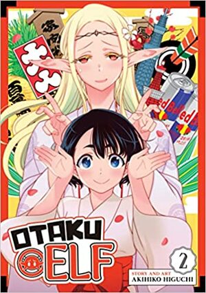 Otaku Elf. Volume 2 by Akihiko Higuchi