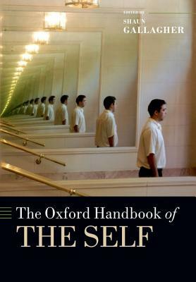The Oxford Handbook of the Self by 