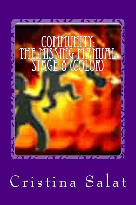 Community: The Missing Manual, Stage 8 (color): Crossroads by Cristina Salat