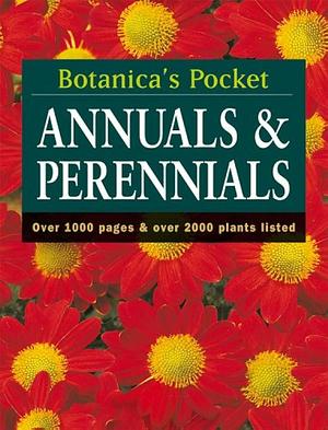 Annuals and Perennials by Denise Imwold, Loretta Barnard, Clare Double, Anna Cheifetz