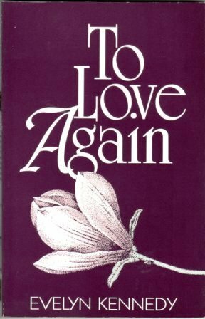 To Love Again by Evelyn Kennedy