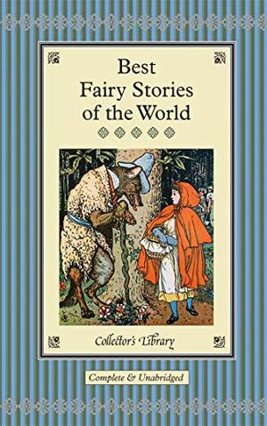 Best Fairy Stories of the World by Marcus Clapham