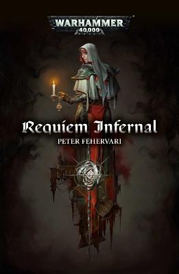 Requiem Infernal by Peter Fehervari