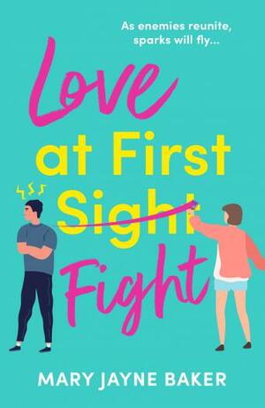 Love at First Fight by Mary Jayne Baker