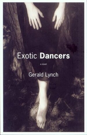 Exotic Dancers by Gerald Lynch