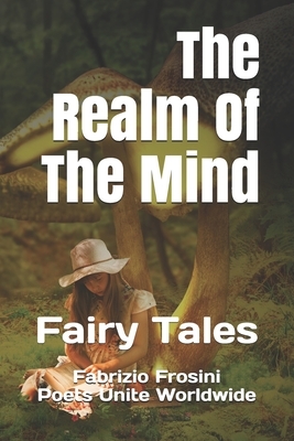 The Realm Of The Mind: Fairy Tales by Konstantinos Lagos, Aron Cheruiyot Lelei, Birgitta Abimbola Heikka