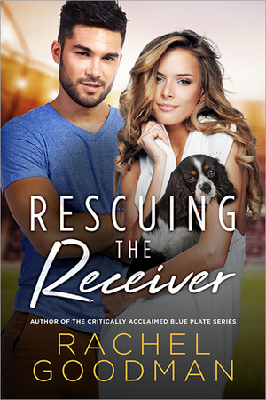 Rescuing the Receiver by Rachel Goodman