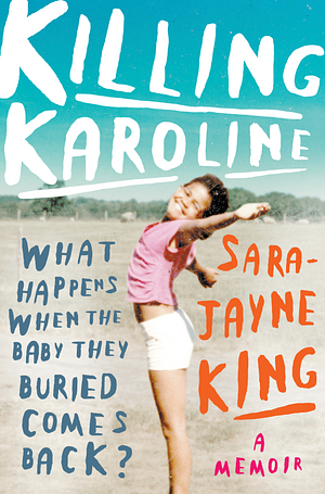 Killing Karoline by Sara-Jayne Makwala King