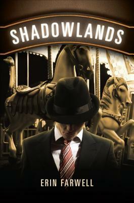 Shadowlands by Erin Farwell