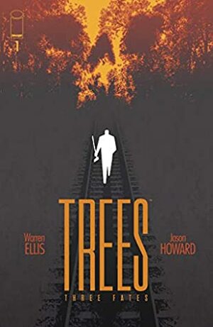 Trees: Three Fates #1 by Warren Ellis