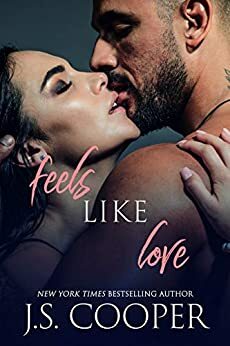 Feels Like Love by J.S. Cooper