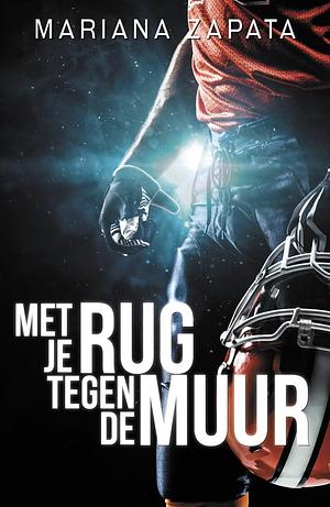 Recensie: met je rug tegen de muur van Mariana Zapata