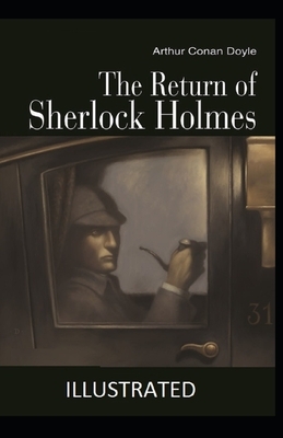 The Return of Sherlock Holmes Illustrated by Arthur Conan Doyle