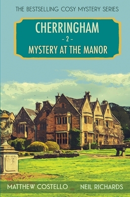 Mystery at the Manor by Matthew Costello, Neil Richards