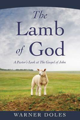 The Lamb of God by Warner Doles