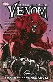 Venom, Vol. 5: Toxin With a Vengeance! by Cullen Bunn