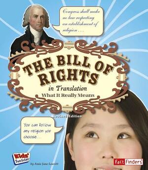 The Bill of Rights in Translation: What It Really Means by Amie Jane Leavitt