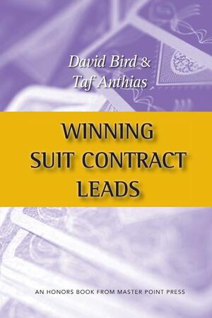 Winning Suit Contract Leads by Taf Anthias, David Bird