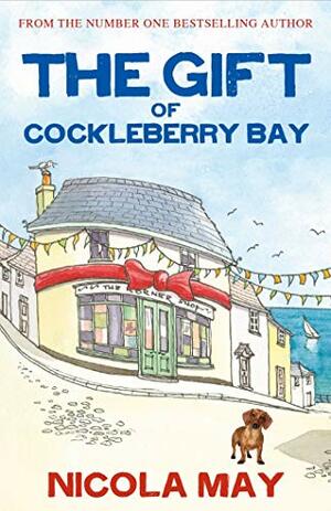 The Gift of Cockleberry Bay by Nicola May
