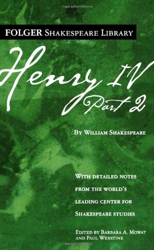 Henry IV, Part 2 by William Shakespeare