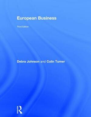 European Business by Debra Johnson, Colin Turner