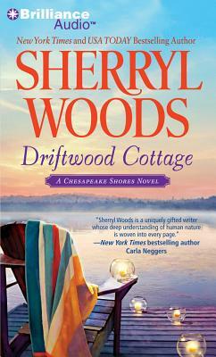 Driftwood Cottage by Sherryl Woods