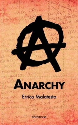 Anarchy by Errico Malatesta