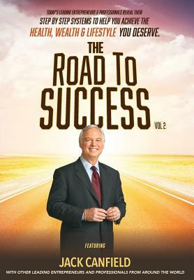 The Road to Success Vol. 2 by J. W. Dicks, Jack Canfield, Nick Nanton