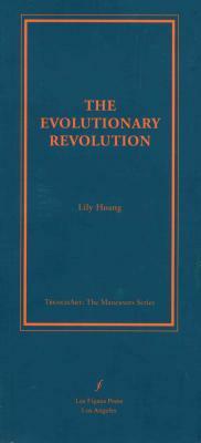 The Evolutionary Revolution by Lily Hoang