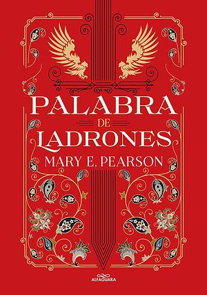 Palabra de ladrones by Mary E. Pearson