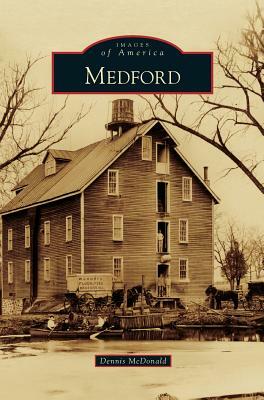 Medford by Dennis McDonald