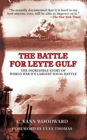 Battle for Leyte Gulf by C. Vann Woodward